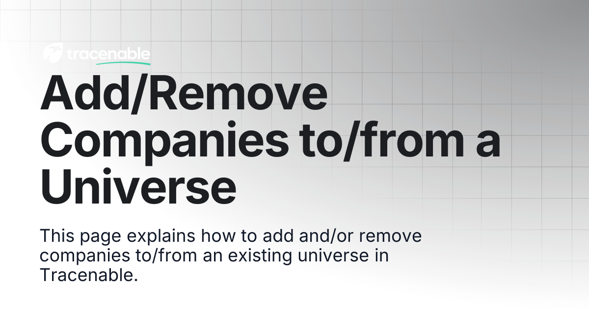 Add/Remove Companies to/from a Universe | Tracenable Documentation