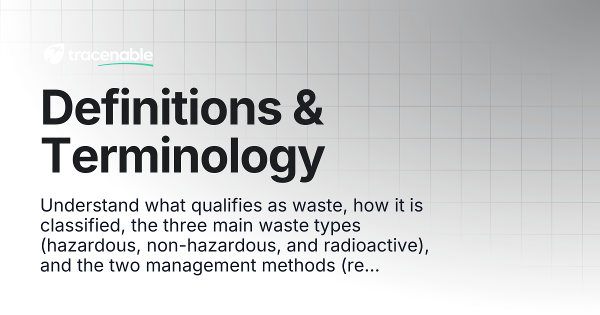 Definitions & Terminology | Tracenable Documentation